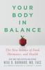Kniha Your Body In Balance : The New Science of Food, Hormones, and Health