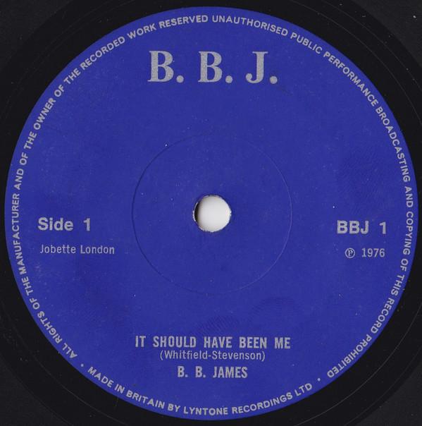 

7inch Record B.B. JAMES - It Should Have Been Me BBJ1 B. B. J. 1976 UK Reggae, Ska & Dub Used