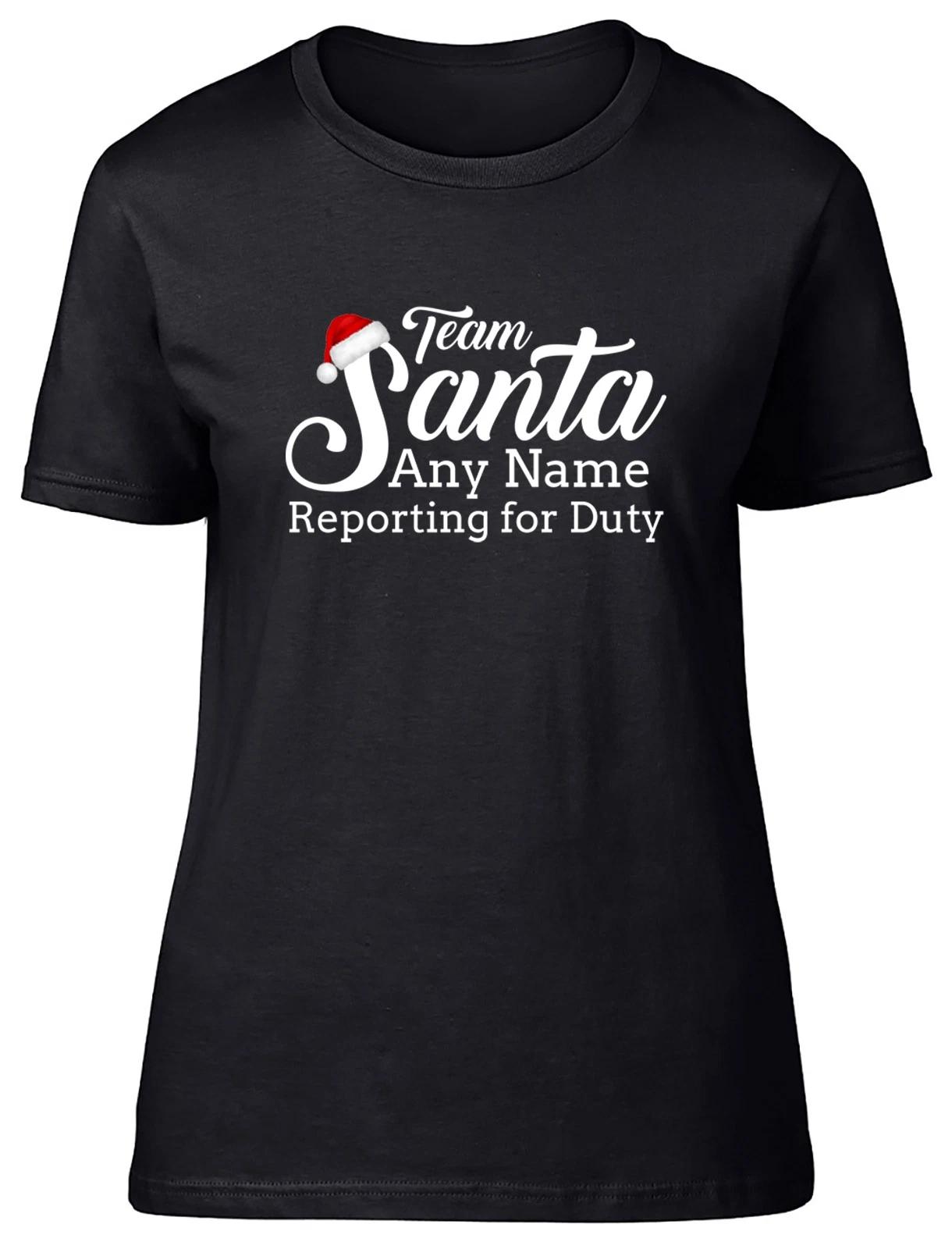 Personalised Team Santa Reporting for Duty Xmas Womens T-Shirt Ladies Gift Tee XS