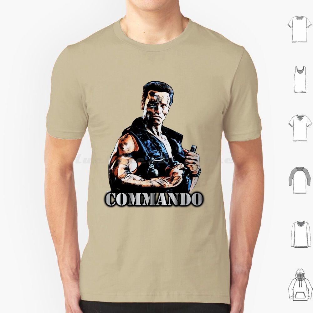 

Commando T Shirt Cotton Men Women DIY Print Commando Movies Popular A Beverly Hills Cop See You At The Party Richter Terminator S