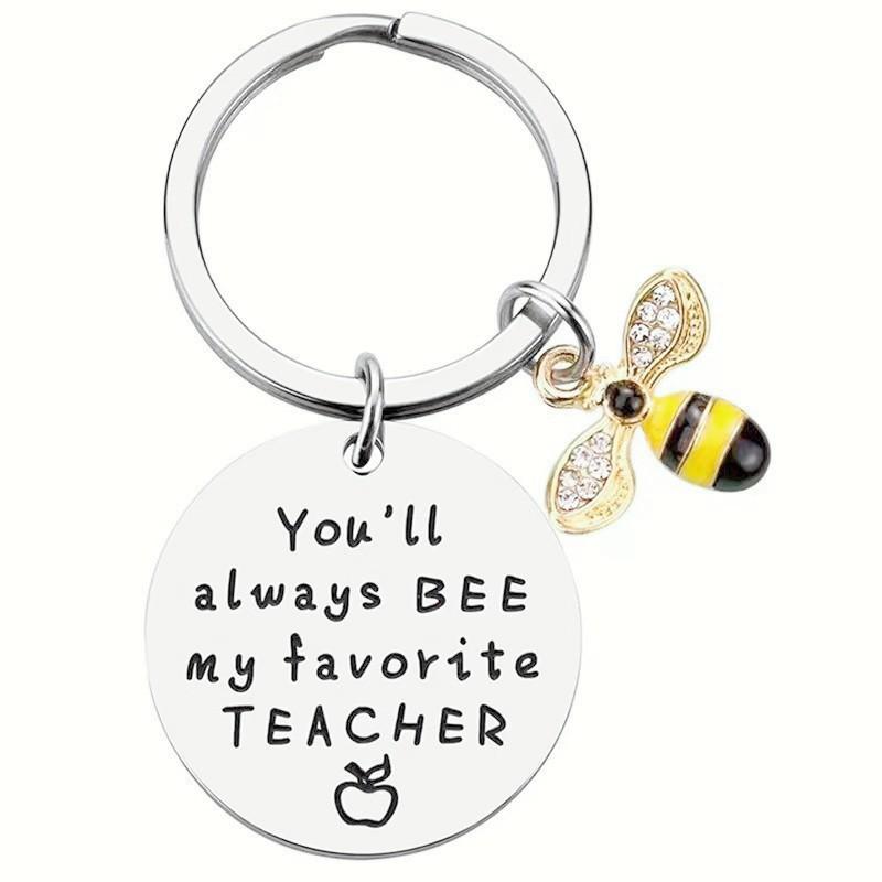 Youll Always Bee My Favorite Teacher Teachers Day Keychain Stainless Steel Stainless Steel Keychain for Backpack Bag Pendant