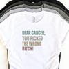 Dear Cancer You Picked the Wrong Bitch- Breast Cancer Support Shirt or Kids Shirt, Empowering Health Awareness Tee