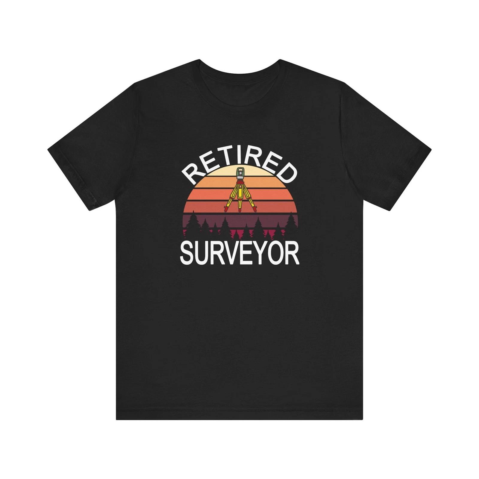 Retired Surveyor T-Shirt | Land Surveyor Gifts 4XL