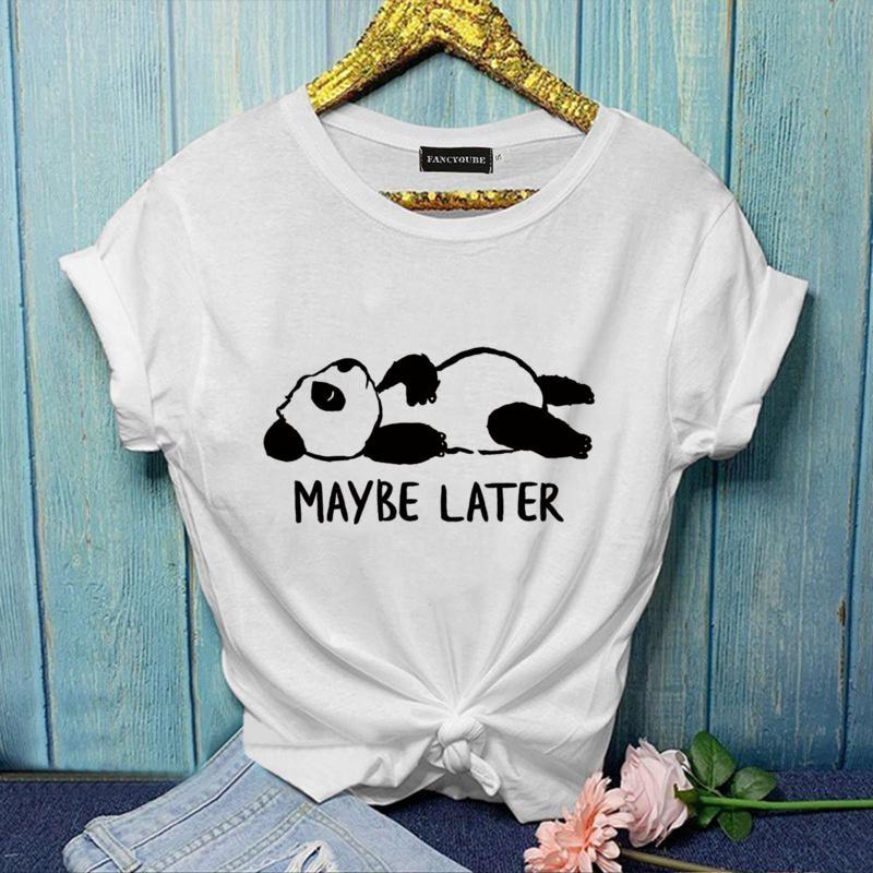 Funny Panda MAYBE LATER Graphic Printed T-shirt for Both Women Personalized Creative Panda Shirt Cute Panda T-shirt Tops