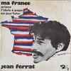 7inch Record JEAN FERRAT  Ma France 71345 Barclay 1969 France Pop Used