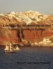 The Cruising the Mediterranean and Touring Southern Europe Book