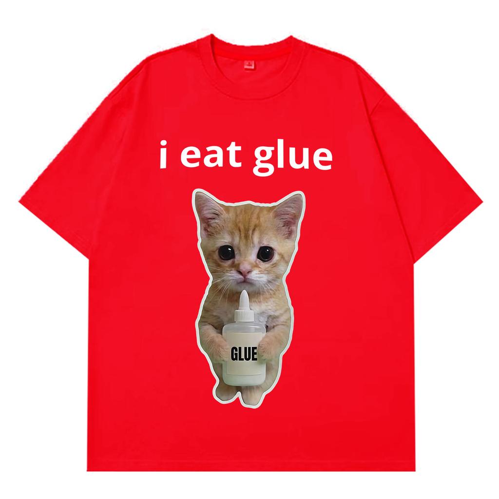 I Eat Glue Funny Cat Meme T Shirt Unisex Wome Fashion Oversized Tshirt Shortsleeved Cotton Hiphop Cotton Tshirt Streetwear
