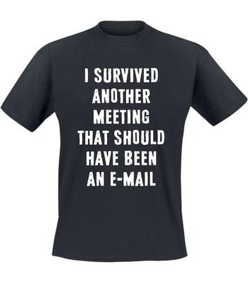 Ein weiteres Meeting T-Shirt schwarz von Work Career Rundhals 100% Baumwolle