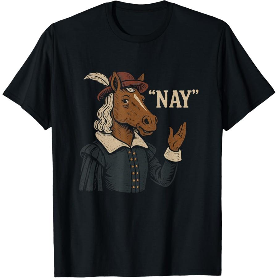 

Funny Shakespeare Horse Saying Nay Neigh English Renaissance T-Shirt XXXXXL різнокольоровий