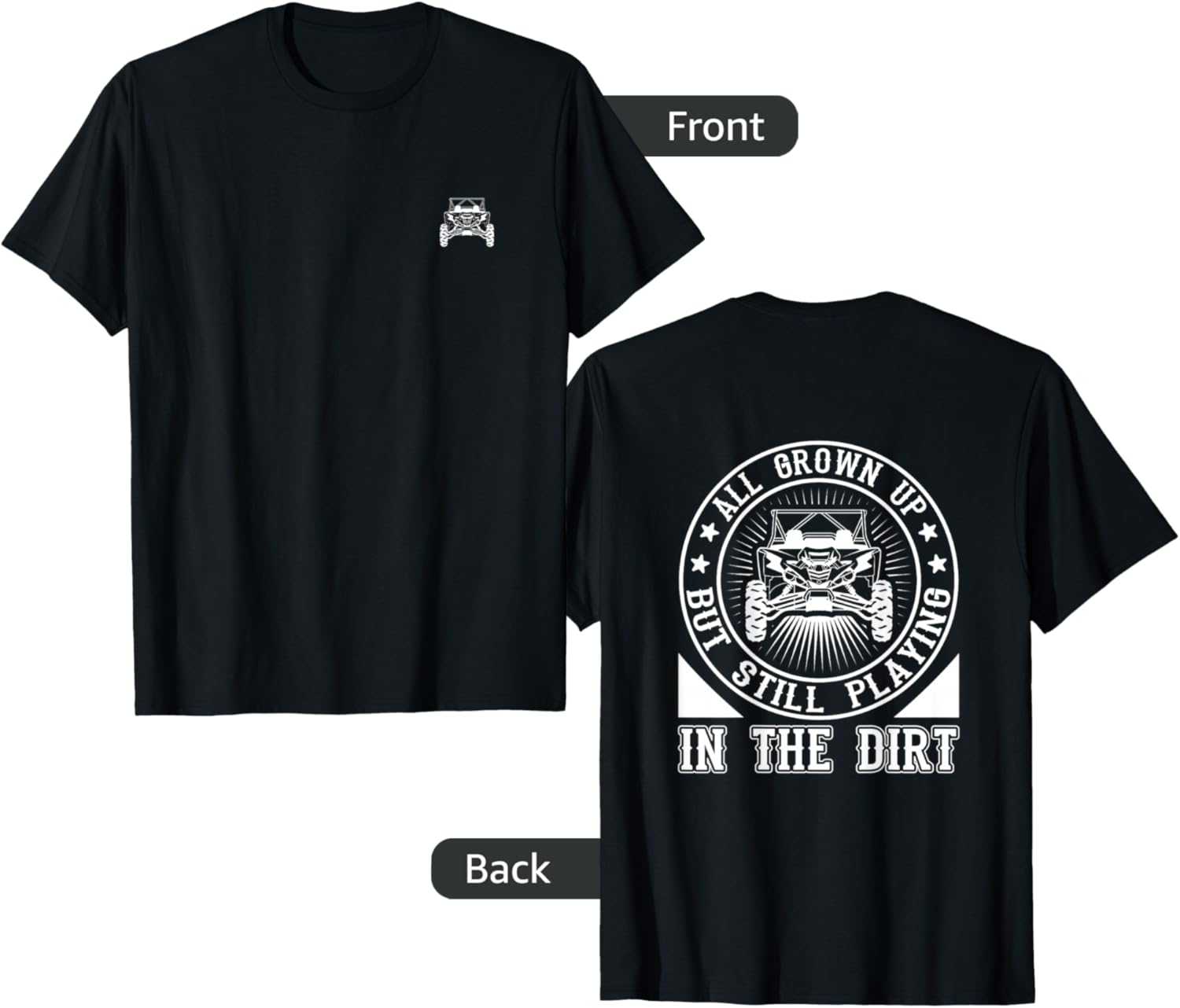 

SxS UTV Playing in The Dirt 2 Sided T-Shirt T-Shirt 5XL різнокольоровий
