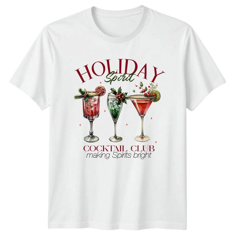 Holiday Spirit Cocktail Club Christmas Drinks Unisexs TShirt Unisexs Graphic Tee S