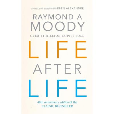 Life After Life Paperback By Dr Raymond Moody UKN1721
