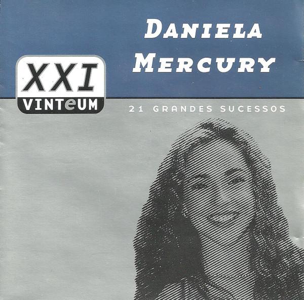 

CD DANIELA MERCURY - Serie Xxi 2495750 Epic Brazil Latin Used