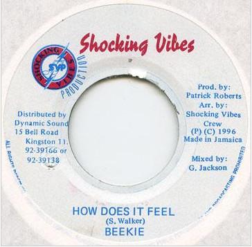 

7inch Record BEEKIE BAILEY How Does It Feel NONE Shocking Vibes 1996 Jamaica Reggae Ska Dub Used