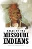 Bok Tales of the Missouri Indians