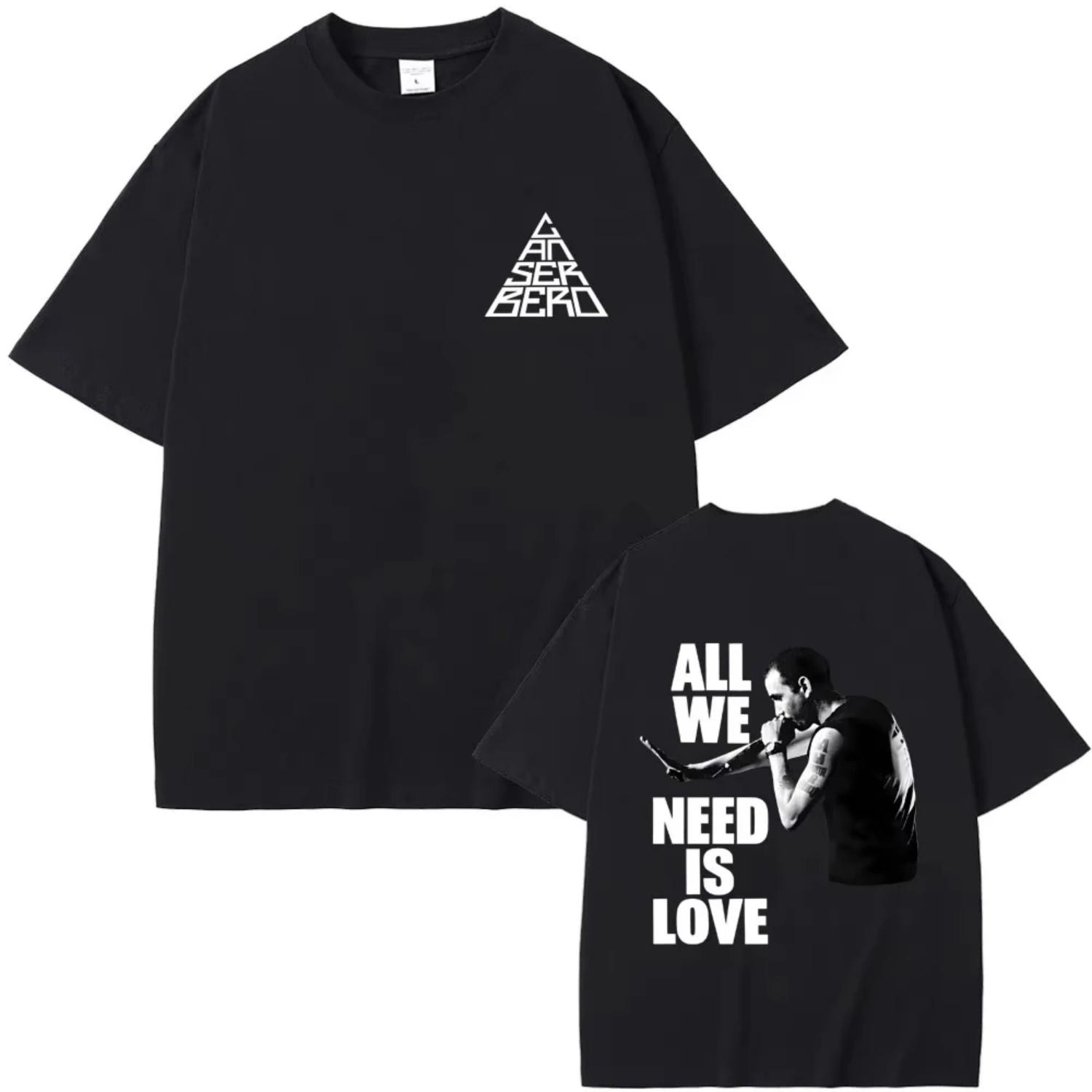 

Rapper Canserbero All We Need Is Love Graphic T-shirt Men Women Hip Hop Fashion Oversized T Shirt Men s Vintage Cotton T-shirts S