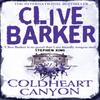 Coldheart Canyon by Clive Barker Paperback Book 9780006510406