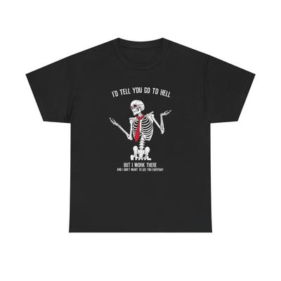 I Work In Hell Funny Graphic T Shirt NEW Heavy Cotton Tee