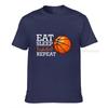 Eat Sleep Basketball Repeat Funny Player Team Sport Tshirt Plain Personalized T Shirts Cotton Unisex T Shirt Normal