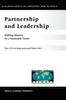 The Partnership and Leadership : Building Alliances for a Sustainable Future : 8 Book