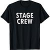 Stage Crew Graphic T-Shirt _ Theater Geek Tee Shirt Gift