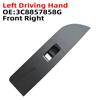 For LHD VW Passat CC 2008-2017 8867375A 8857857D 8857858G 8867376A 1x Interior Window Electric Lift Switch Cover