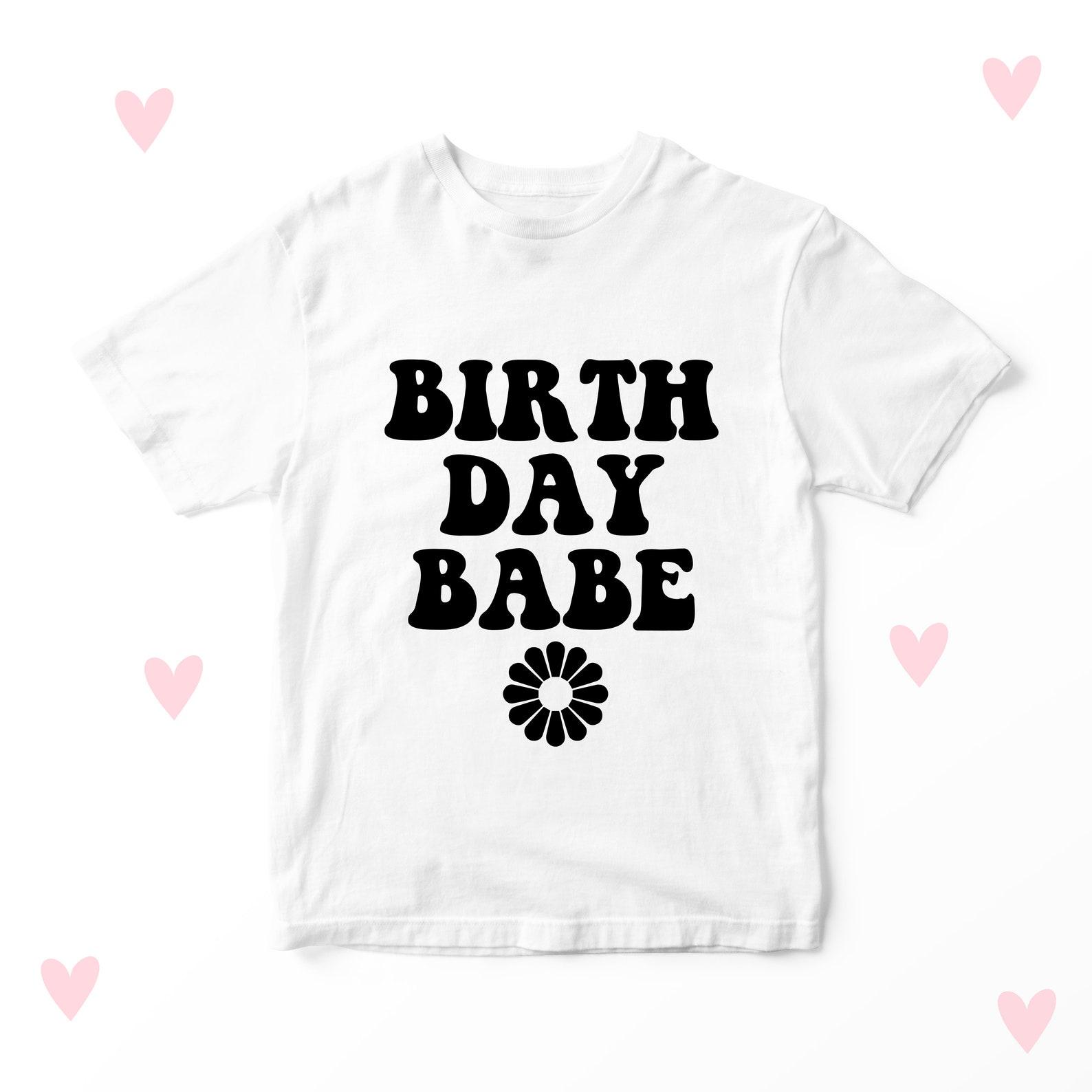 Birthday Babe Toddler Baby Children s Party T-shirt 110