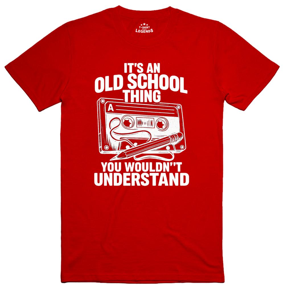 Its An Old School Thing Cassette Tape Pencil Funny T Shirt Unisexs Retro Music S