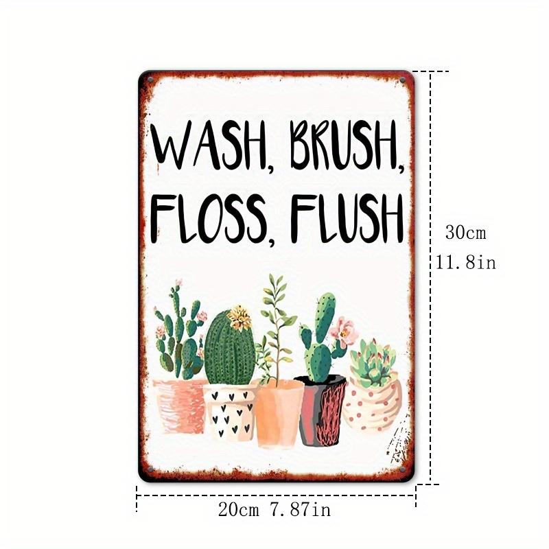 

Vintage Cactus Farm Bathroom Wall Art Wash Hands Brush Teeth Floss Flush Signs Rustic Metal Decor 20x30cm（7.8x11.8inch）