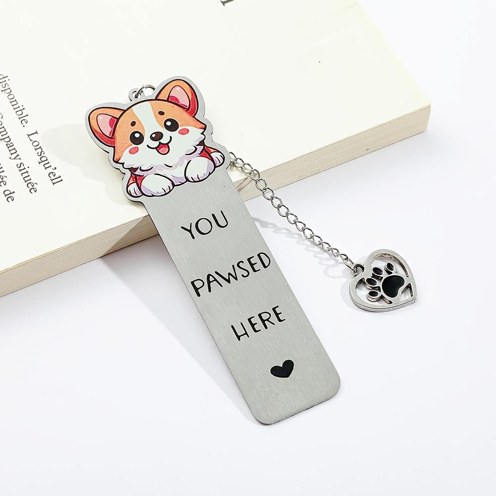 Bookmark with Paw Print Charm, Stainless Steel, "You Pawsed Here" Engraved, Perfect Gift for Dog Lovers and Book Enthusiasts