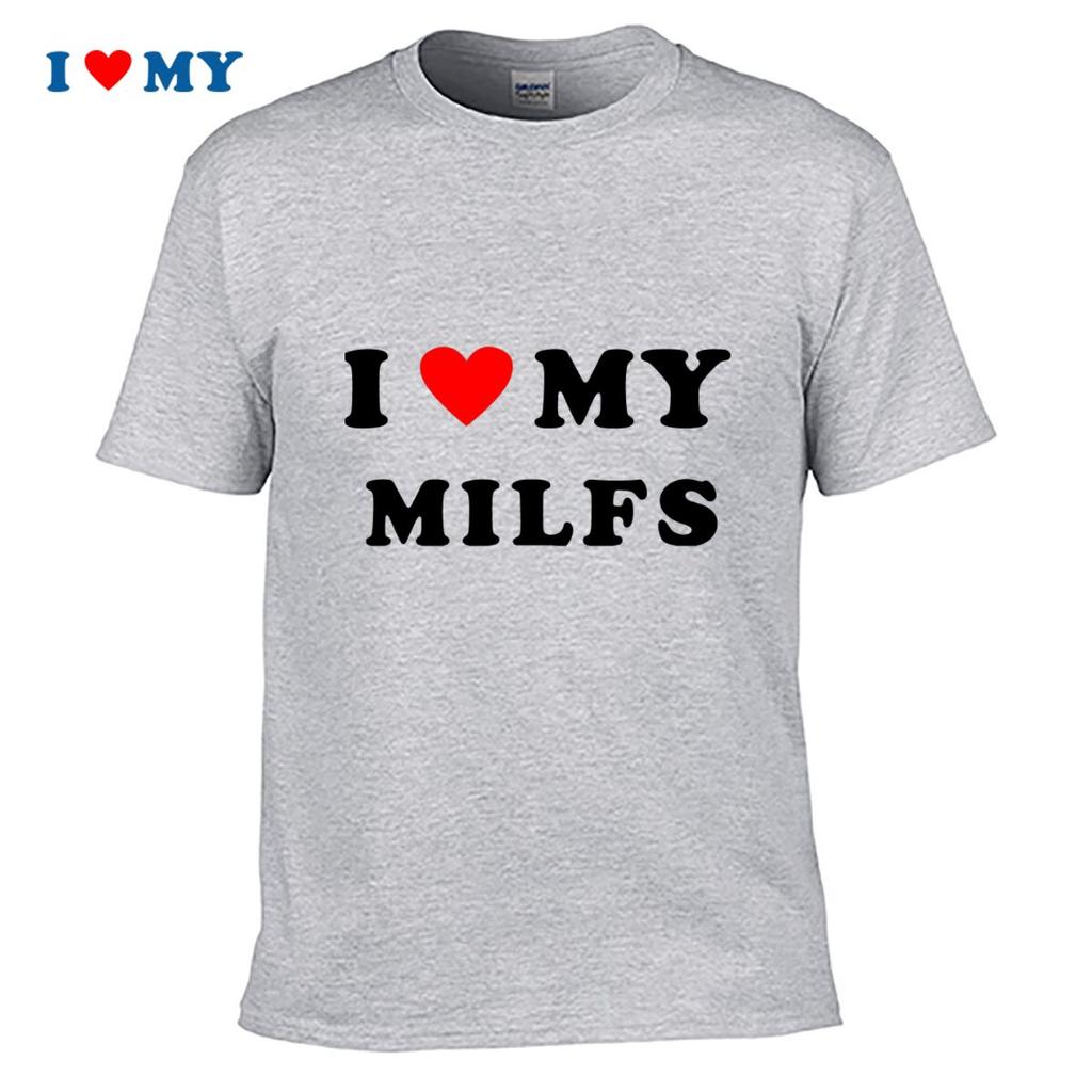 I Love My Milfs Funny Graphic Tshirtcasual Crew Neck Cotton Tee Perfect Gift For Dads Friends And Milf Lovers