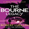 Robert Ludlums The Bourne Legacy by Eric Van Lustbader Paperback Book 9781409117643