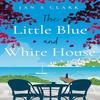 The Little Blue and White House by Jan Clark Paperback Book 9781836280156