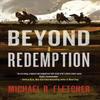Beyond Redemption by Michael R Fletcher Paperback Book 9780062387035