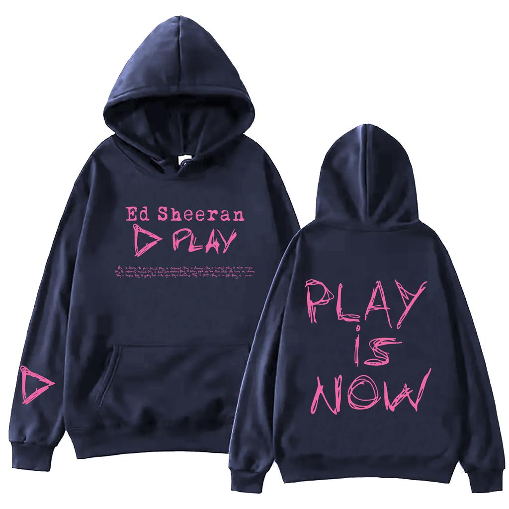 Ed Sheeran Play Is Now Hoodie Men Women Harajuku Pullover Tops Sweatshirt Gift