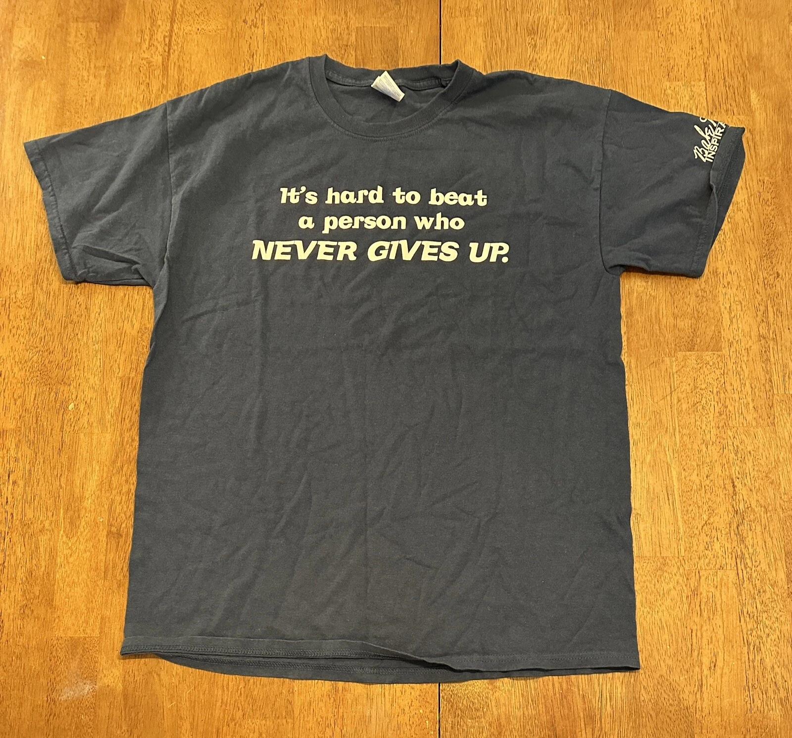 Babe Ruth Inspirations Never Give Up T Shirt Large MLB Baseball S