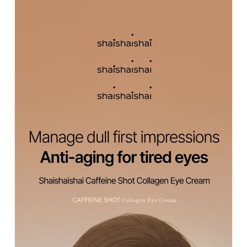 shaishaishai - CAFFEINE SHOT Collagen Eye Cream