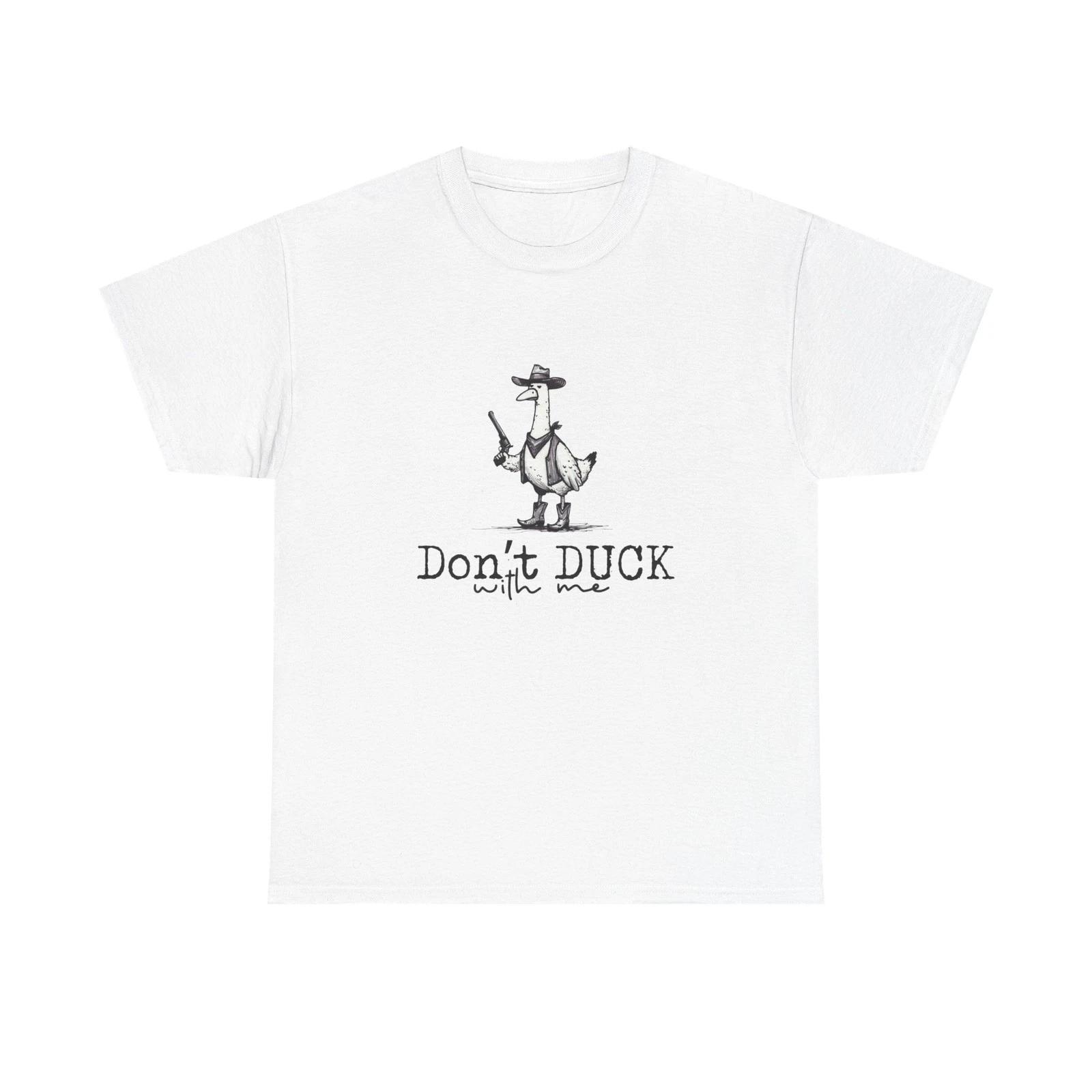 

Dont Duck With Me Funny Graphic T Shirt Unisex Heavy Cotton Tee Gift 4XL
