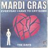 7inch Record MARDI GRAS - Everyday I Have To Cry Some / The D SG330 Map City UK Rock Used