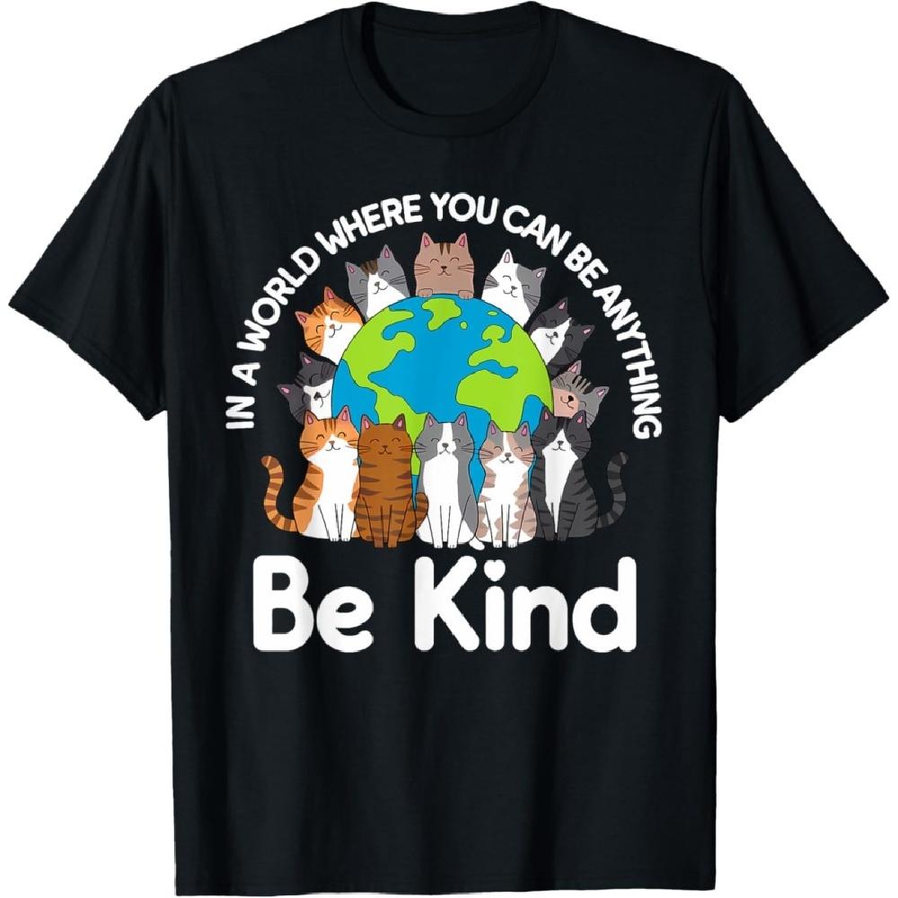 

Be Kind Cats Earth Day Planet World Kindness Day T-Shirt S