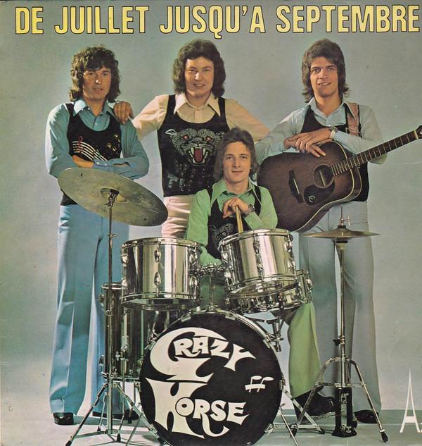 7inch Record CRAZY HORSE - De Juillet Jusqu'à Septembre EL29004 Disc'Az 1973 France Pop Used