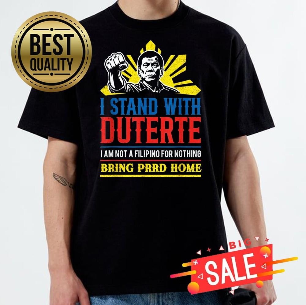 Support Duterte Stand With Duterte T-Shirt Unisex T-Shirt L