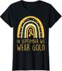Rainbow In September We Wear Cancer Awareness Ladies' Crewneck T-Shirt Unisex T-Shirt