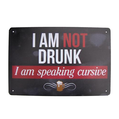 

Funny Not Drunk Cursive Metal Sign Tin Man Cave Garage Decor Bar Pub Wall ArtAluminum 30x40cm(11.8x15.7inch)