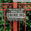 2D Flat Vintage Metal Sign Humorous Vintage Beer Sign I Promised Myself To Quit Drinking Aluminium Metal Sign Classic Wall Decoration for Man