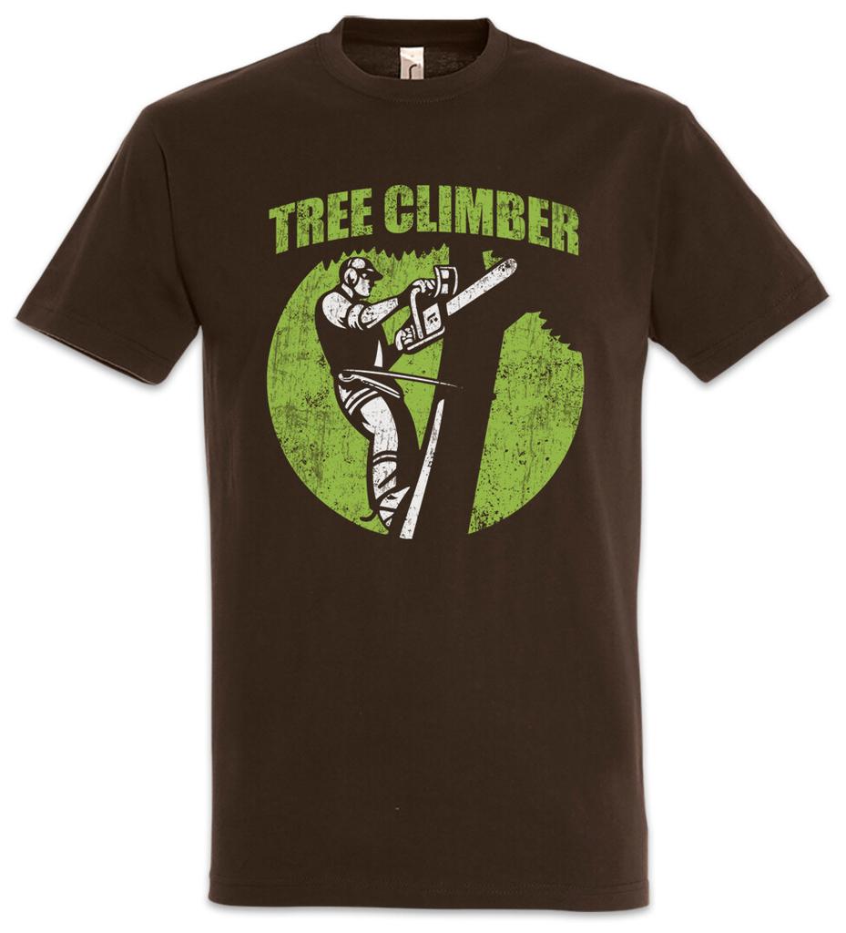 Tree Climber I T-Shirt I Lumberjack Woodcutter Woodsman Woodmann Cutter