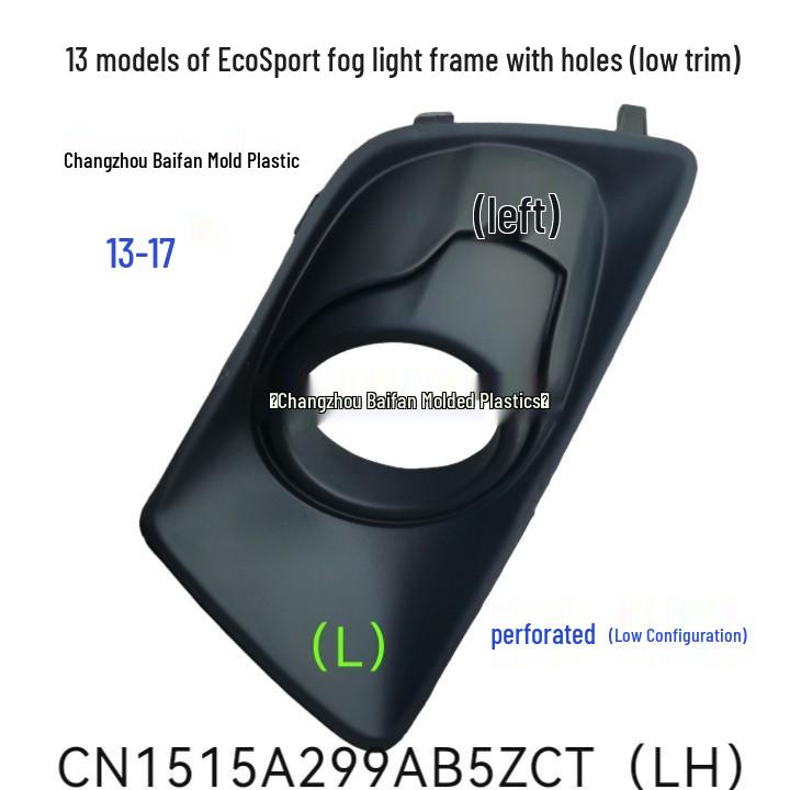 Ford EcoSport Fog Light Bezel with Hole Low Trim (Part Nos: CN1515A298AB, CN1515A299AB)