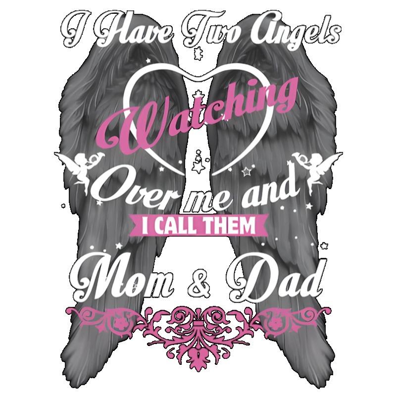 Women Casual T Shirt Black I Have Two Angels Watching Over Me And I Call Them Mom Dad Print Graphic Tee For Family Love Memorial Day Gift