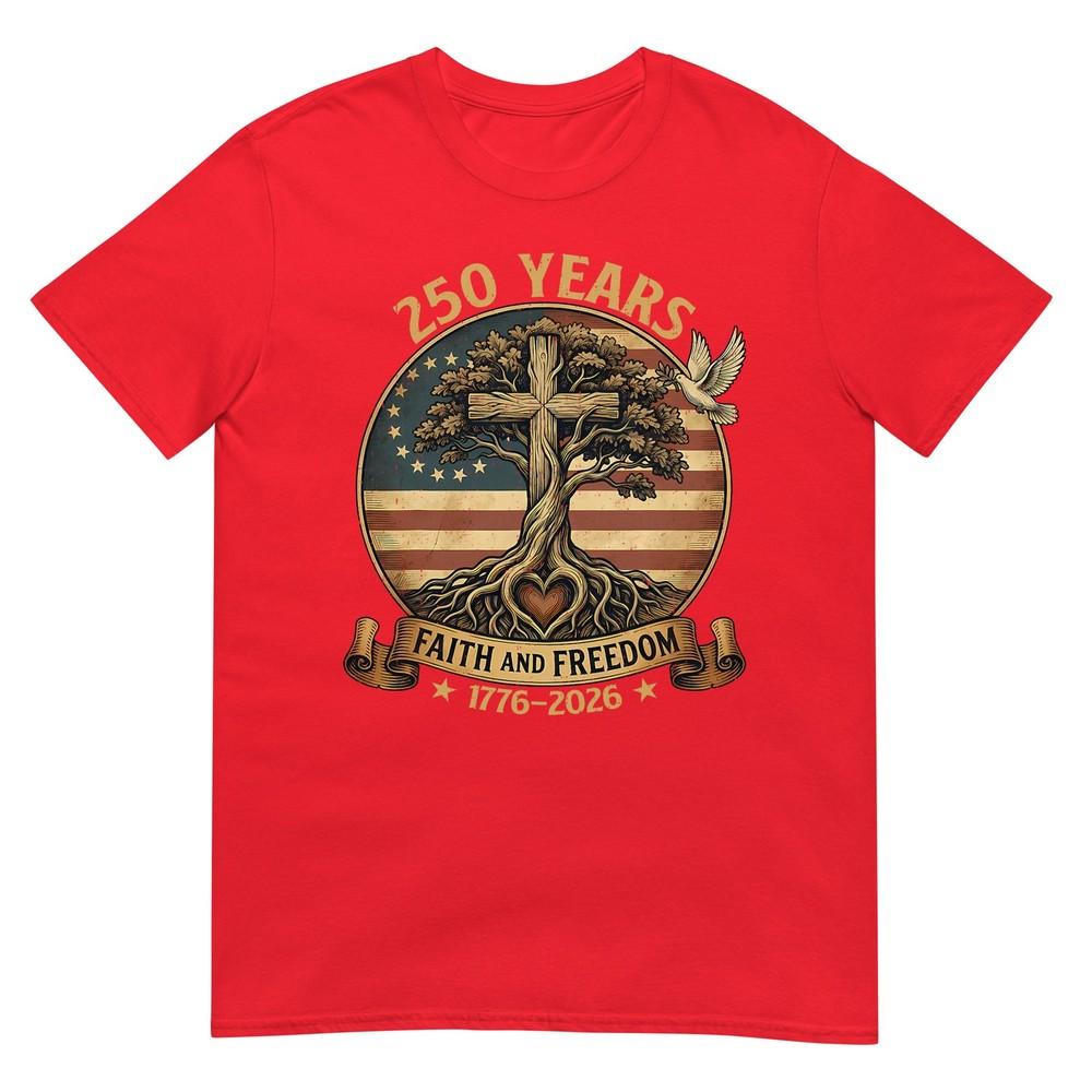250 Years Faith And Freedom Christian Usa 250th Anniversary Tshirt S