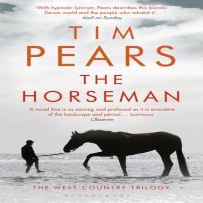 The Horseman by Tim Pears Paperback Book 9781408876848